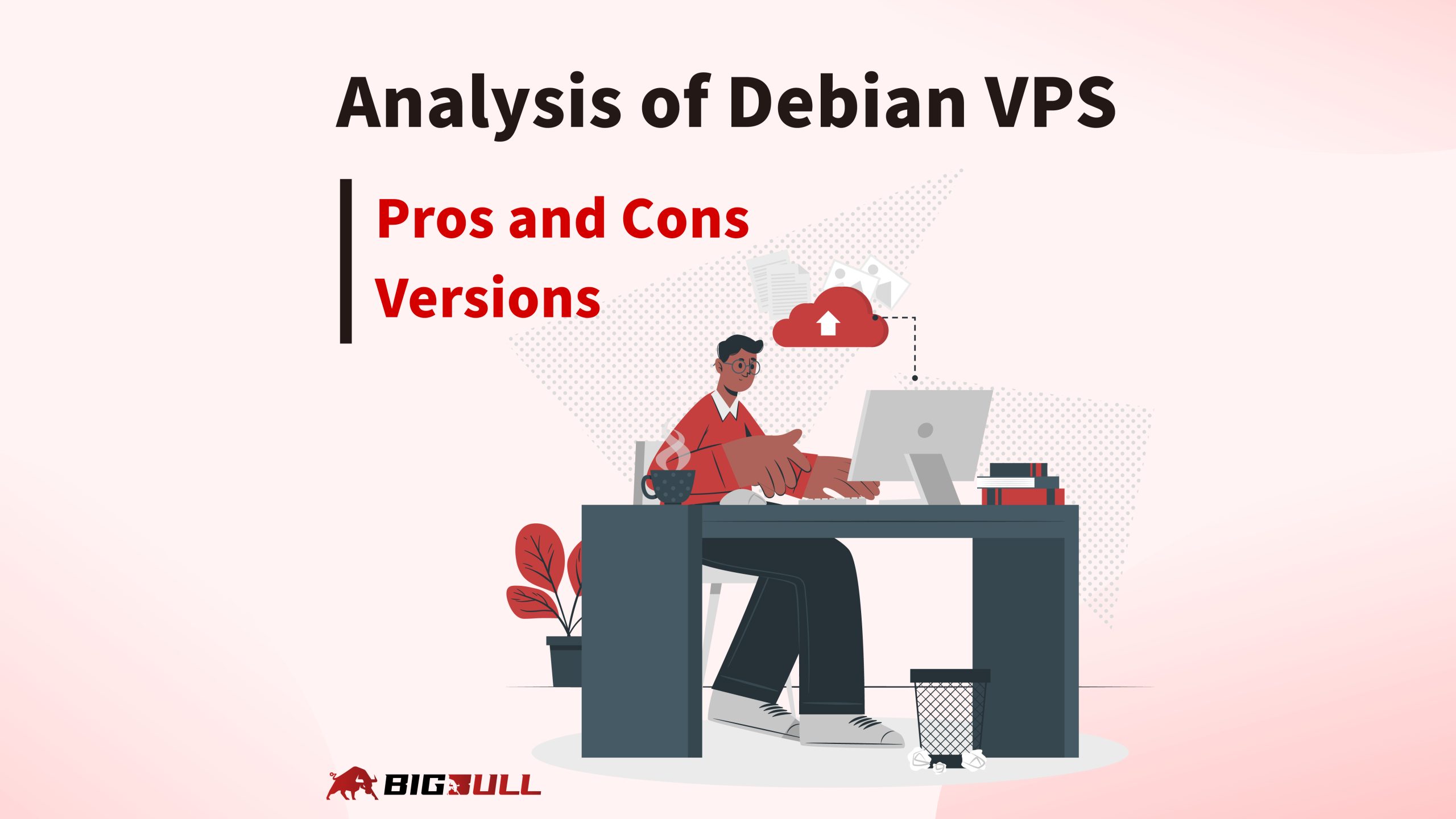 From VPS Debian 12 to Debian 10: The Ultimate Guide to Choosing Debian Hosting Solutions